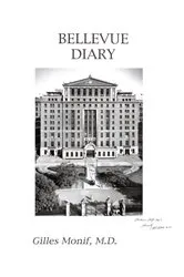 Book cover of Bellevue Diary by Gilles Monif MD