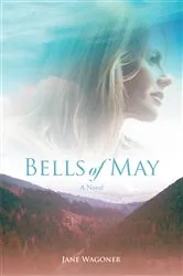 Book cover of Bells of May by Jane Wagoner