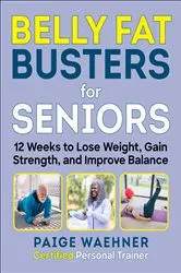 Book cover of Belly Fat Busters for Seniors by Paige Waehner