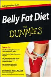 Book cover of Belly Fat Diet For Dummies by Erin Palinski-Wade