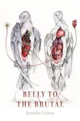 Book cover of Belly to the Brutal by Jennifer Givhan