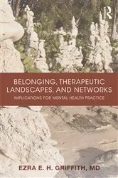 Book cover of Belonging, Therapeutic Landscapes, and Networks by Ezra Griffith