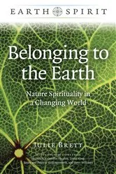 Book cover of Belonging to the Earth by Julie Brett