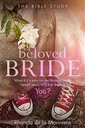 Book cover of Beloved Bride Bible Study by Rhonda de la Moriniere