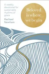 Book cover of Beloved is Where We Begin by Rachael Newham