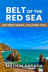 Book cover of BELT OF THE RED SEA by MILLION ABRAHA