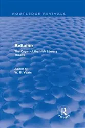 Book cover of Beltaine (Routledge Revivals) by W Yeats