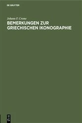 Book cover of Bemerkungen zur griechischen Ikonographie by Johann F. Crome