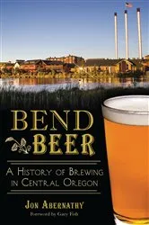 Book cover of Bend Beer by Jon Abernathy
