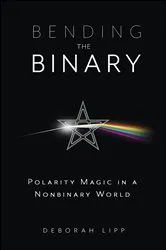 Book cover of Bending the Binary by Deborah Lipp