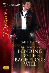 Book cover of Bending to the Bachelor's Will by Emilie Rose