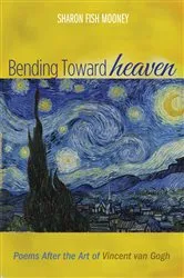 Book cover of Bending Toward Heaven by Sharon Fish Mooney