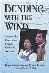 Book cover of Bending with the Wind by Bounchoeurn Sao