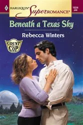 Book cover of Beneath a Texas Sky by Rebecca Winters