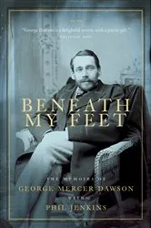 Book cover of Beneath My Feet by Phil Jenkins