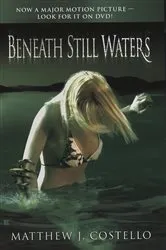 Book cover of Beneath Still Waters by Matthew J. Costello