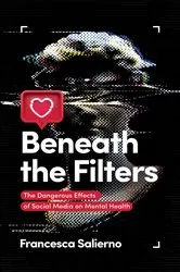 Book cover of Beneath the Filters by Francesca Salierno