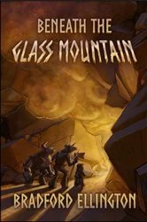 Book cover of Beneath the Glass Mountain by Ellington