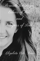 Book cover of Beneath the Siege by Elizabeta Usto-Dacic