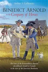 Book cover of Benedict Arnold in the Company of Heroes by Unknown