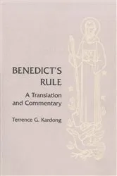 Book cover of Benedict's Rule by Terrence G. Kardong
