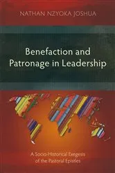 Book cover of Benefaction and Patronage in Leadership by Nathan Nzyoka Joshua
