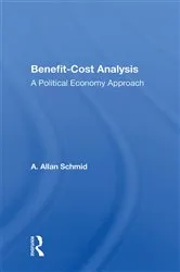 Book cover of Benefit-cost Analysis by A. Allan Schmid