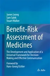Book cover of Benefit-Risk Assessment of Medicines by James Leong