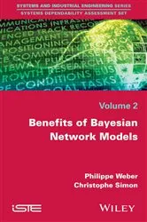 Book cover of Benefits of Bayesian Network Models by Philippe Weber