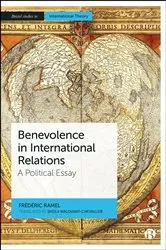 Book cover of Benevolence in International Relations by Frédéric Ramel