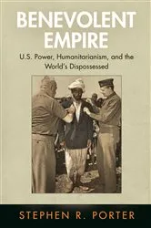 Book cover of Benevolent Empire by Stephen R. Porter