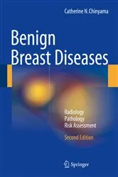 Book cover of Benign Breast Diseases (2nd ed.) by Catherine N. Chinyama