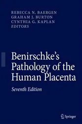 Book cover of Benirschke's Pathology of the Human Placenta (7th ed.) by Unknown