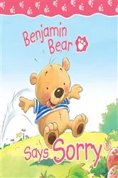 Book cover of Benjamin Bear Says Sorry by Claire Freedman