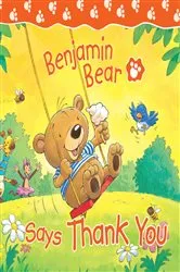 Book cover of Benjamin Bear Says Thank You by Claire Freedman