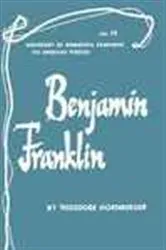 Book cover of Benjamin Franklin - American Writers 19 by Theodore Hornberger