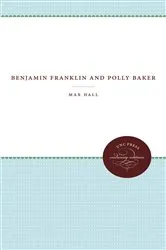 Book cover of Benjamin Franklin and Polly Baker by Max Hall