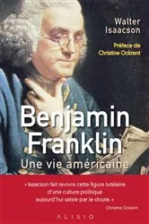 Book cover of Benjamin Franklin, une vie américaine by Walter Isaacson