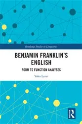 Book cover of Benjamin Franklin's English by Yoko Iyeiri