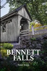Book cover of Bennett Falls by Peter Stipe