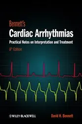 Book cover of Bennett's Cardiac Arrhythmias (8th ed.) by David H. Bennett