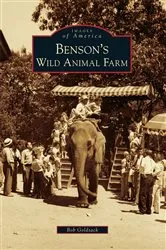 Book cover of Benson's Wild Animal Farm by Bob Goldsack