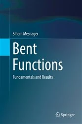 Book cover of Bent Functions by Sihem Mesnager