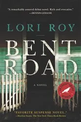 Book cover of Bent Road by Lori Roy