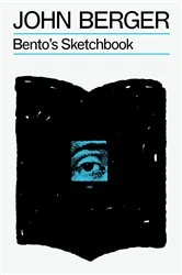 Book cover of Bento's Sketchbook by John Berger