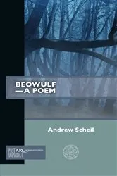 Book cover of Beowulf—A Poem by Andrew Scheil
