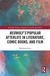 Book cover of Beowulf's Popular Afterlife in Literature, Comic Books, and Film by Kathleen Forni