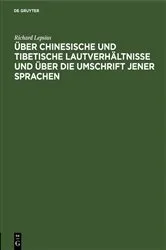 Book cover of Über chinesische und tibetische Lautverhältnisse und über die Umschrift jener Sprachen by Richard Lepsius