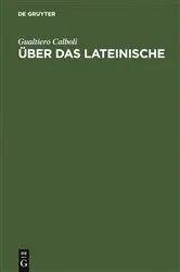 Book cover of Über das Lateinische by Gualtiero Calboli