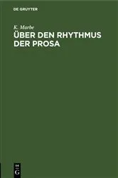 Book cover of Über den Rhythmus der Prosa by K. Marbe